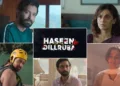 “Haseen Dillruba”: The Trailer of Taapse Pannu’s exciting Love Triangle series has been released