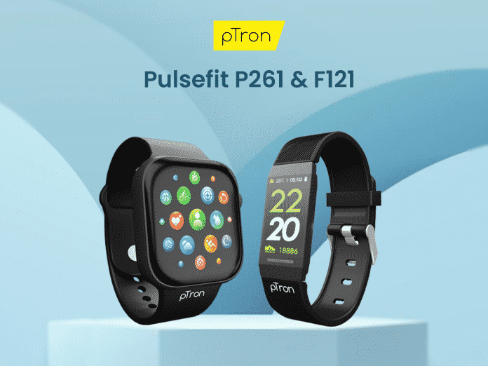 pTron announced Pulsefit P261 Smartwatch and Pulsefit F121 Smartband in India starting at just ₹899 pTron announced Pulsefit P261 Smartwatch and Pulsefit F121 Smartband in India starting at just ₹899
