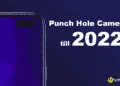 Majority of flagship devices to feature punch-hole cameras in 2022