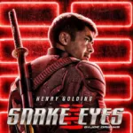“Snake Eyes: G.I. Joe Origins”: Paramount has dropped the trailer of the action-thriller film