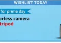 Buy a DLSR or Mirrorless camera on Amazon Prime Day and get a free tripod