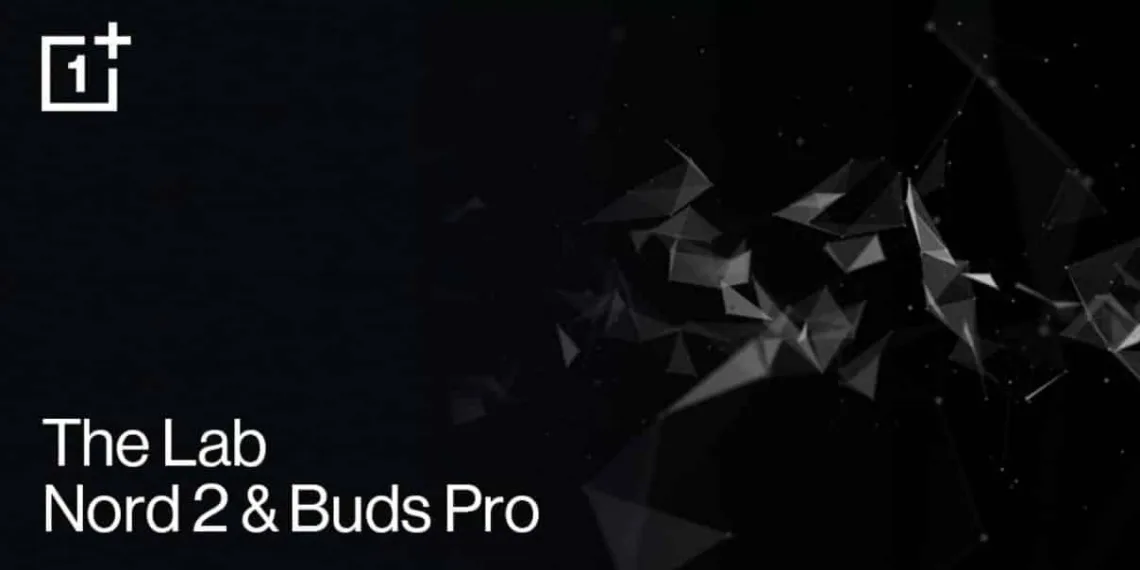 OnePlus will let you review the upcoming OnePlus Nord 2 and OnePlus Buds Pro for free