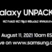 Samsung Galaxy Unpacked Event is on 11th August