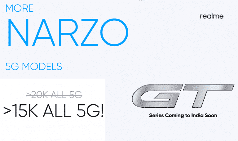 Realme 'Promises' all smartphones above 15K will be 5G only | Realme GT in India soon | More Narzo 5G models