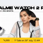 Realme launches Watch 2 and Watch 2 Pro