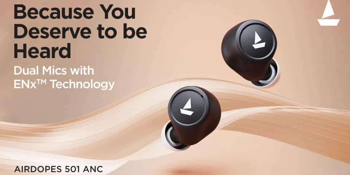 boAT Airdopes 501 ANC Launches_TechnoSports.co.in