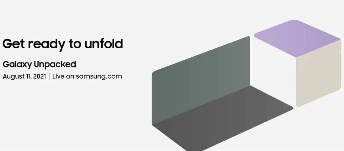 Samsung Galaxy Unpacked Event Set for Today 7:30 pm | Watch it here | Some sneak peeks