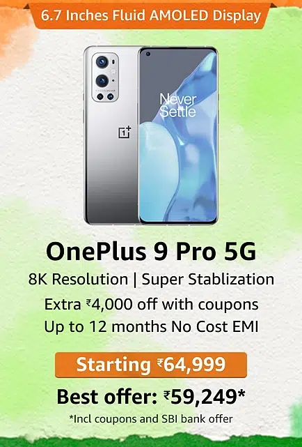 You can get the OnePlus 9 Pro 5G for just ₹59,249 on the Amazon Great Freedom Festival sale