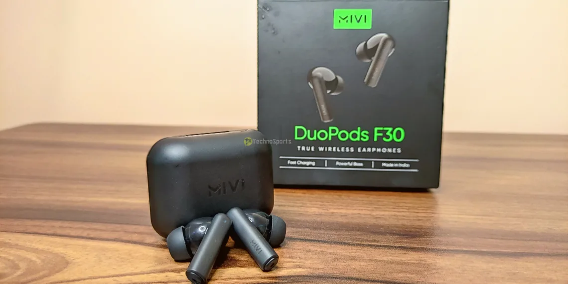 Mivi DuoPods F30 Review - 13_TechnoSports.co.in