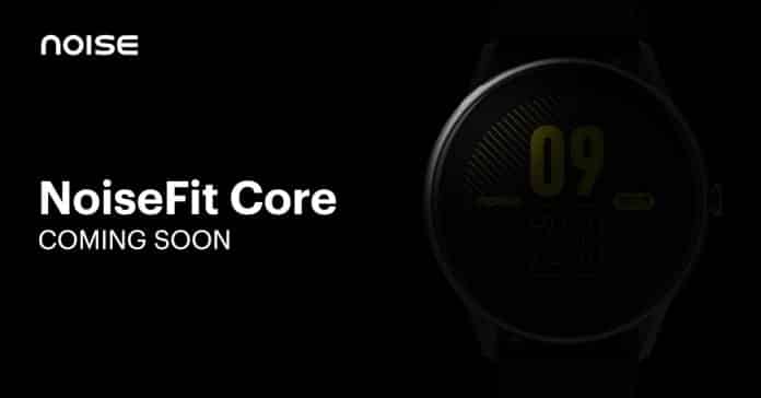 Noise NoiseFit Core Coming Soon_TechnoSports.co.in