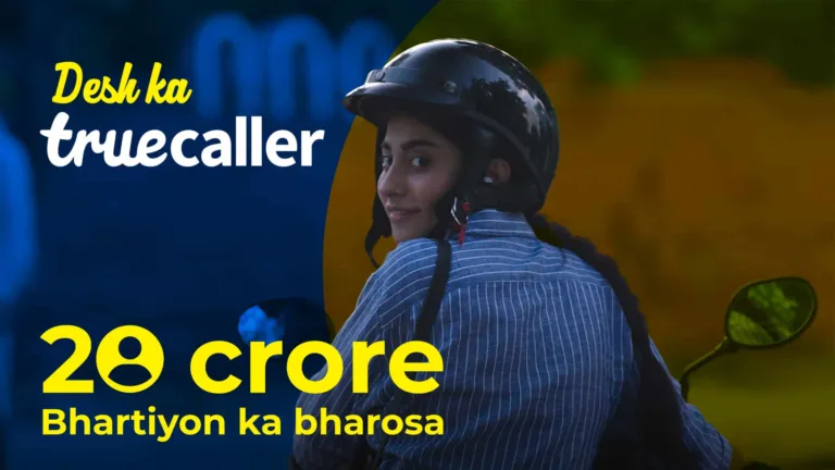 Celebrating the trust of 20 crores users in India, Truecaller launches "Desh ka Truecaller" brand campaign