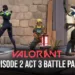 Here's all you need to know about the upcoming Act 2 of Valorant’s Episode 3
