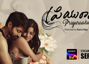 “Priyuraalu”: Sony Liv has dropped the trailer of the Telugu love triangle film