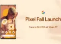 Google Pixel 6 series will launch on 19th October