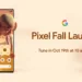 Google Pixel 6 series will launch on 19th October