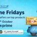 Amazon brings Prime Fridays to bring amazing offers for every Friday