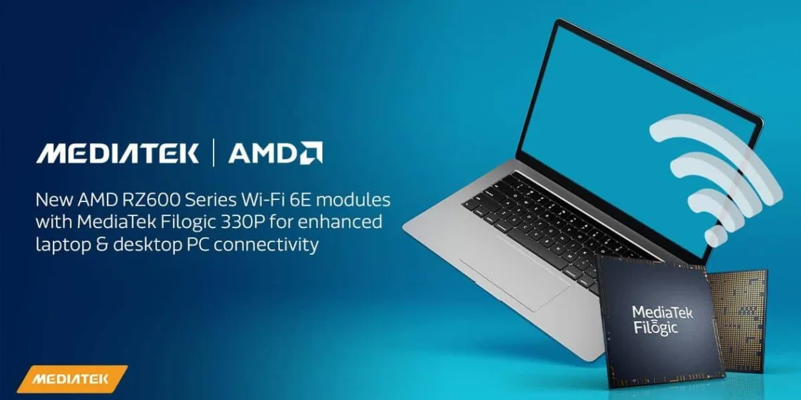 AMD and MediaTek collaborate to bring the AMD RZ600 Series Wi-Fi 6E Modules
