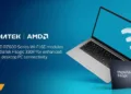 AMD and MediaTek collaborate to bring the AMD RZ600 Series Wi-Fi 6E Modules