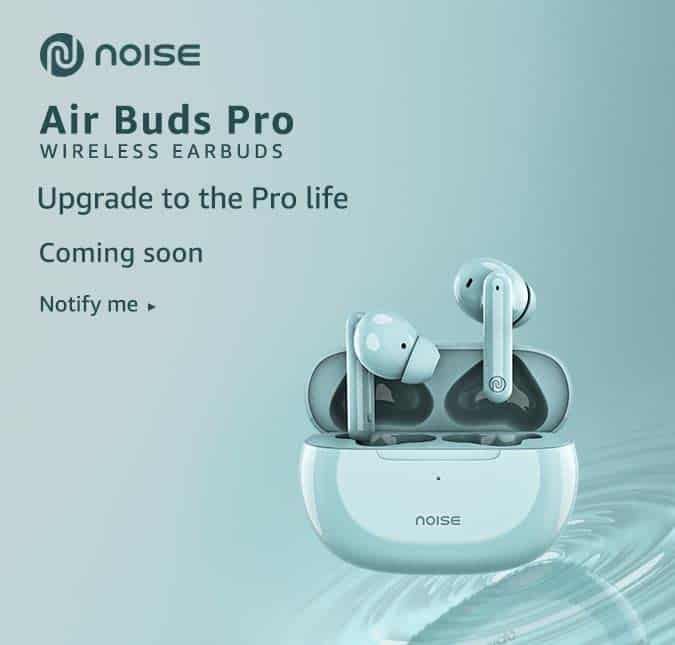 Noise Aird Buds Pro - 1_TechnoSports.co.in