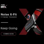 Noise collaborates with HRX to craft the new Noise X-Fit fitness tracker