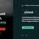 Latest innovations to award-winning Xshield automate micro-segmentation at scale