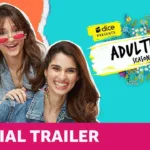 “Adulting (Season 3)”: Dice Media has dropped the new trailer of offices romances