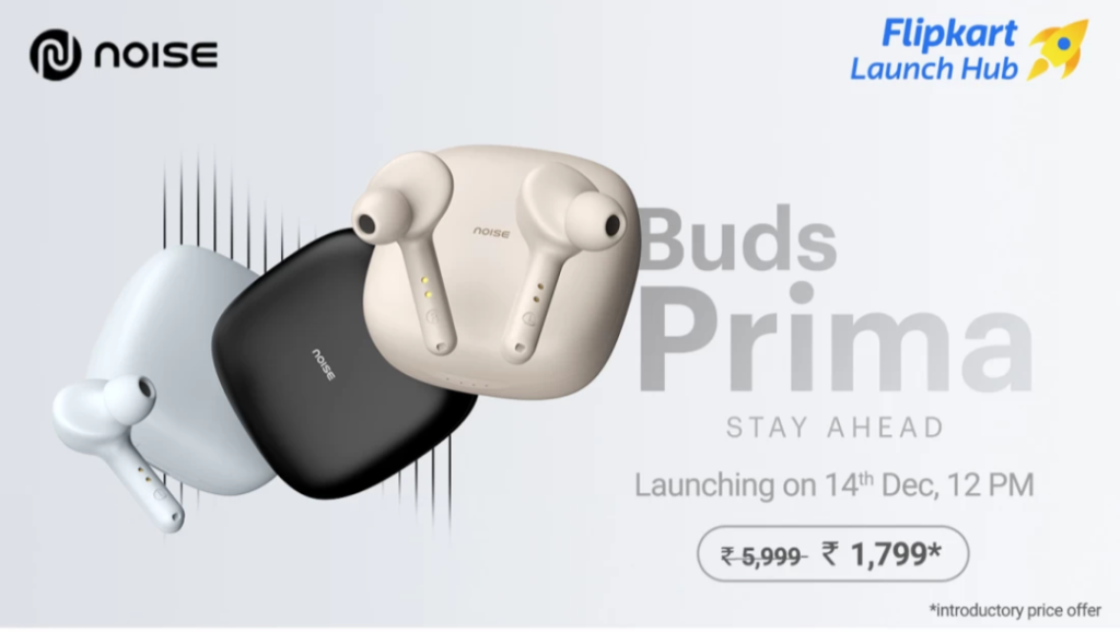 Noise Buds Prima - Launching Soon_TechnoSports.co.in