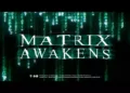 The Matrix Awakens an Unreal Engine 5 is now available for download