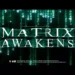 The Matrix Awakens an Unreal Engine 5 is now available for download