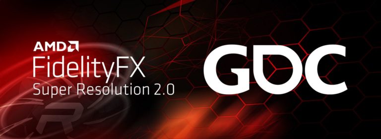 AMD FidelityFX Super Resolution (FSR) 2.0 goes official at GDC 2022