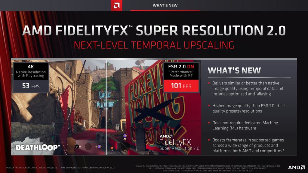 AMD FSR 2.0 Technology Showcase AMD has officially released its FSR 2.0 ‘FidelityFX Super Resolution’ software