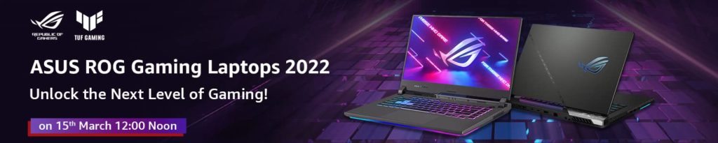 New 2022 ASUS ROG and TUF Gaming laptops launching on Amazon India on 15th March