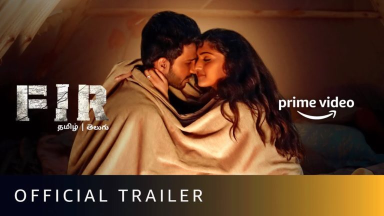 “FIR”: Amazon Prime Video dropped the trailer of  Vishnu Vishal’s  Spy Thriller film