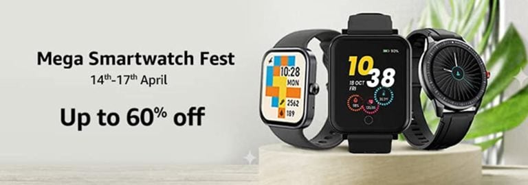 Amazon India announces Mega Smartwatch Fest from 14th- 17th April 2022