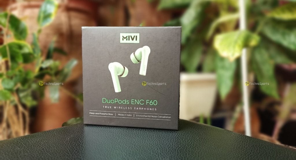 Mivi DuoPods F60 Review - TechnoSports.co.in - 1