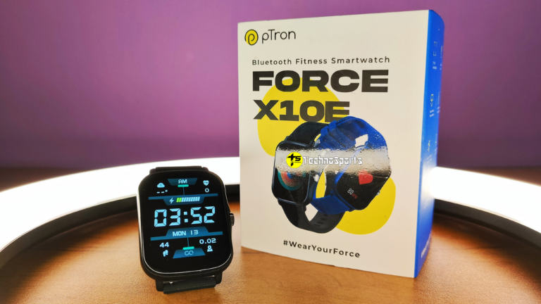 pTron Force X10e Fitness Smartwatch review: Budget Fitness Smartwatch that you will love to wear