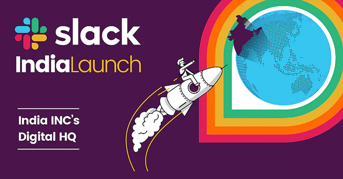 Slack was launched in India with the Promise of helping Companies Adopt a Digital-First Workplace