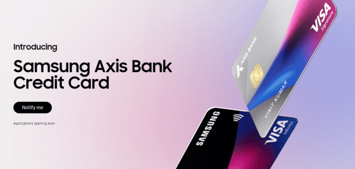 Samsung in partnership with Axis Bank launches its own Credit Card services in India