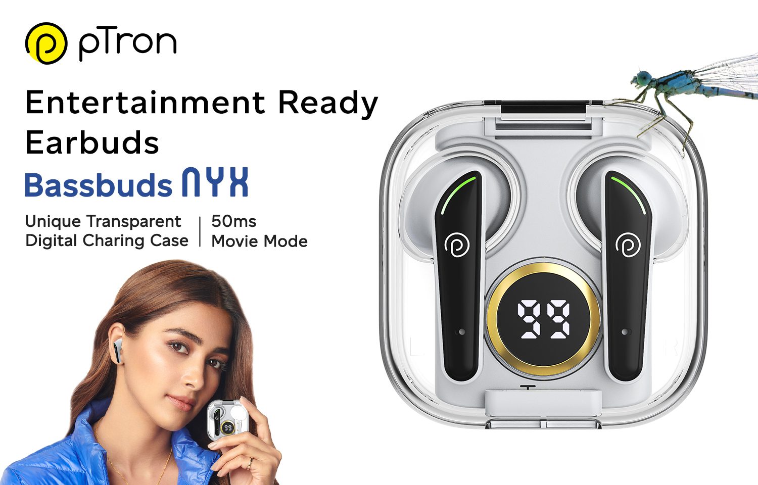 pTron launches Bassbuds Nyx TWS with the most unique transparent charging case & movie mode