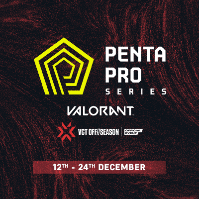 Penta Esports announces ‘Penta Pro Series - Valorant’- A Riot Games’ VCT Off//Season Official Event