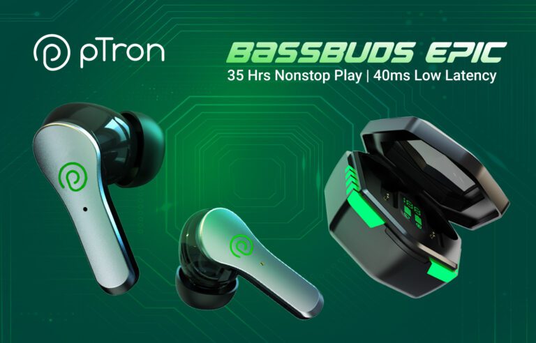 pTron launches new Bassbuds Epic to amplify gaming experience for only ₹799