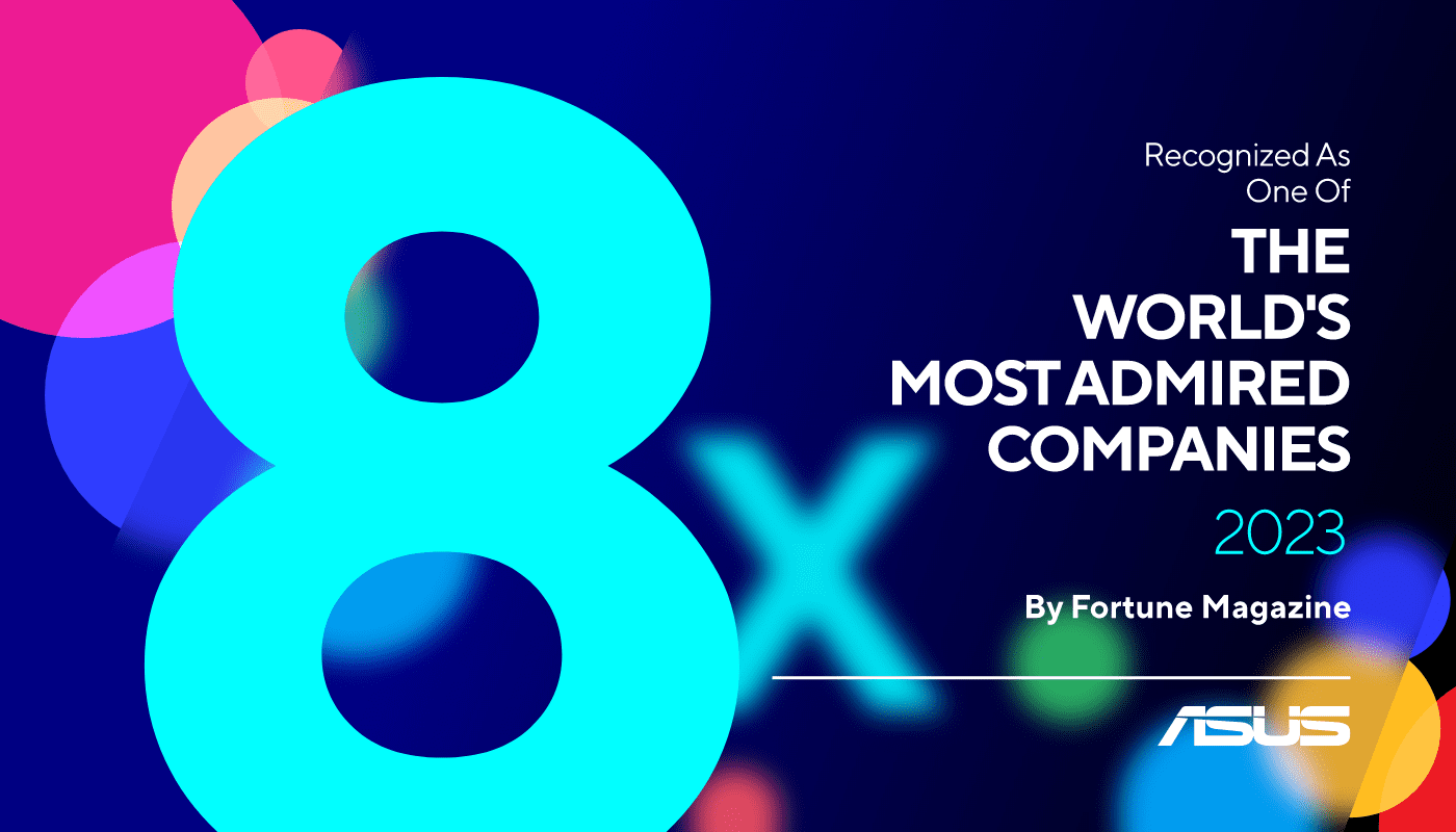 ASUS named as Fortune's 2023 World's Most Admired Companies