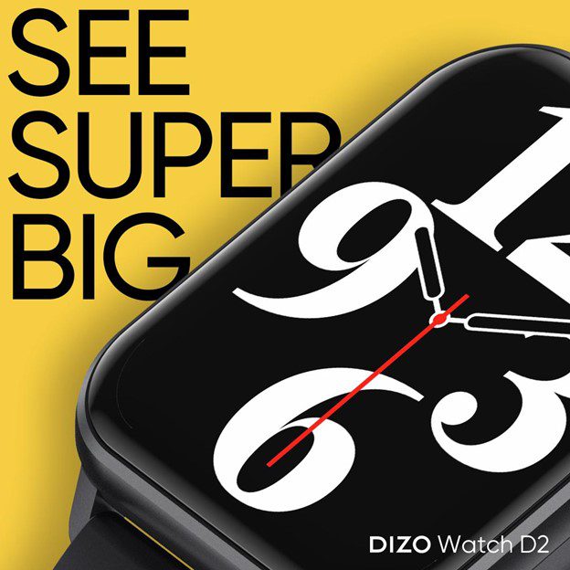DIZO Watch D2 launched at an attractive price of ₹1,799
