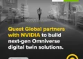 Quest Global teams with NVIDIA to Build Next-Gen Omniverse Digital Twin Solutions for Manufacturing Industry