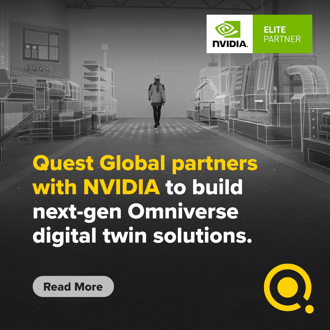 Quest Global teams with NVIDIA to Build Next-Gen Omniverse Digital Twin Solutions for Manufacturing Industry