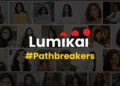 Lumikai Launches #Pathbreakers Digital Campaign on International Women’s Day