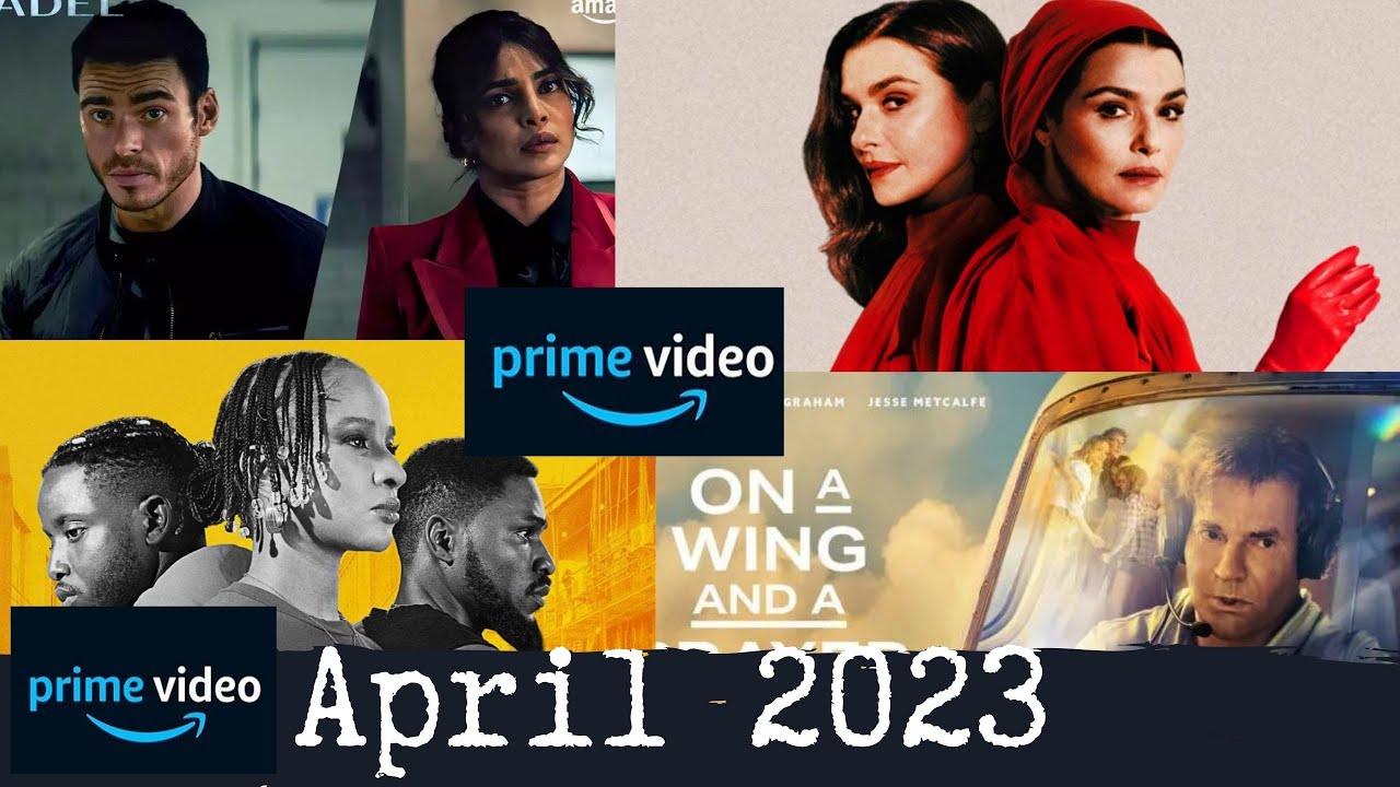 All the Magnificent Upcoming Movies and Web Series on Amazon Prime Video in April 2023 