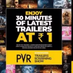 PVR Inox to show 30-minute trailers for ₹1