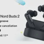 OnePlus Nord Buds 2 launched at an affordable ₹2,999 price tag