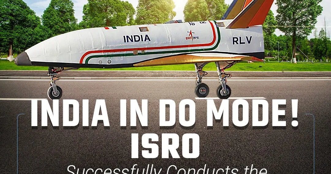 Another feather to ISRO: Successfully achieves autonomous landing of Space vehicle